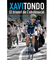 Xavi Tondo. El triomf de l'obstinació|Rafael Vallbona||9788490341124|LDR Sport - Libros de Ruta