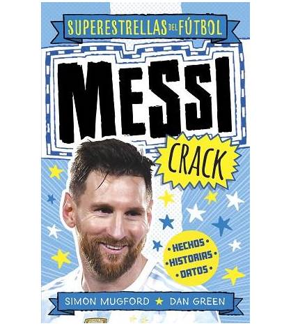 Messi Crack (Superestrellas del fútbol)||Infantil fútbol|9788419743367|LDR Sport - Libros de Ruta