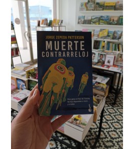 Muerte contrarreloj (bolsillo) | Jorge Zepeda Patterson | Ciclismo | 9788423355969 | LDR Sport - Libros de Ruta
