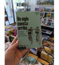 Un siglo cuesta arriba|Ramon Usall|Crónicas / Ensayo|9788419583567|LDR Sport - Libros de Ruta