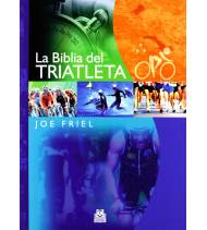 La Biblia del triatleta|Joe Friel|Entrenamiento Triatlón|9788499100623|LDR Sport - Libros de Ruta