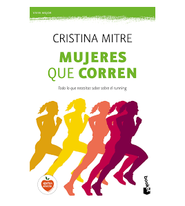 Mujeres que corren Atletismo 9788499985282 Cristina Mitre