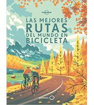 Las mejores rutas del mundo en bicicleta|VV.AA.|Librería|9788408170228|LDR Sport - Libros de Ruta