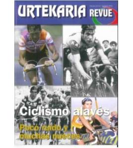 Urtekaria Revue, num. 24. Ciclismo alavés Revistas de ciclismo y bicicletas Revue 24 Javier Bodegas