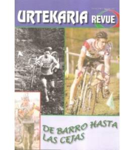 Urtekaria Revue, num. 25. De barro hasta las cejas Revistas de ciclismo y bicicletas Revue 25 Javier Bodegas