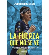 Judith Corachán. La fuerza que no se ve | Judith Corachán | Triatlón |  | LDR Sport - Libros de Ruta