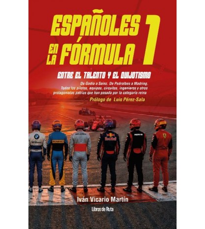 Españoles en la Fórmula 1 | Iván Vicario Martín | Más deportes | 9791387955458 | LDR Sport - Libros de Ruta