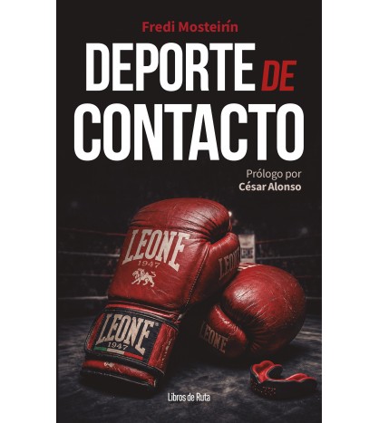 Deporte de contacto | Fredi Mosteirín | Otros deportes |  | LDR Sport - Libros de Ruta