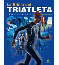 La Biblia del triatleta. Ed. actualizada|Joe Friel|Entrenamiento Triatlón|9788499107011|LDR Sport - Libros de Ruta