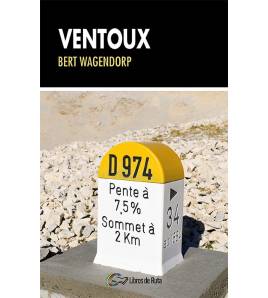 Ventoux|Bert Wagendorp|Nuestros Libros|9788494692871|LDR Sport - Libros de Ruta