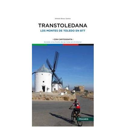 Transtoledana. Los montes de Toledo en BTT Guías / Viajes 978-84-8321-886-0 Alfredo Bravo Santos