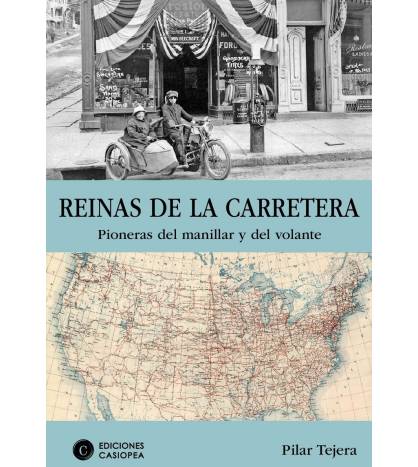 Reinas de la carretera Crónicas de viajes 978-84-948482-1-6 Pilar Tejera