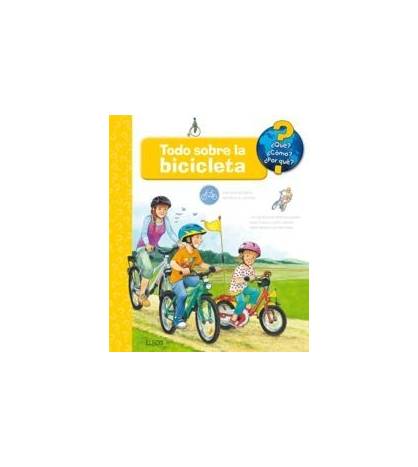 Todo sobre la bicicleta|Guido Wanfrey|Infantil|9788417254728|LDR Sport - Libros de Ruta
