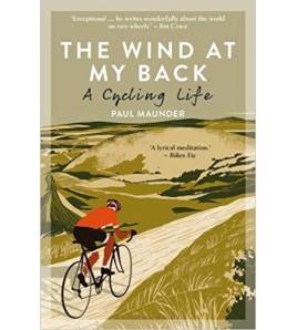 The Wind At My Back: A Cycling Life Inglés 978-1472948151 Paul Maunder