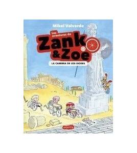 Las aventuras de Zank & Zoe. La carrera de los dioses. Infantil 978-84-17222-71-0 Mikel Valverde
