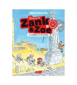 Las aventuras de Zank & Zoe. La carrera de los dioses. 978-84-17222-71-0 Infantil