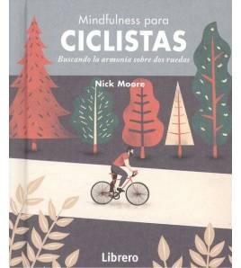 Mindfulness para ciclistas. Buscando armonía sobre dos ruedas||Librería|9789463591584|LDR Sport - Libros de Ruta