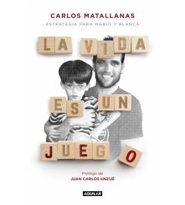 La vida es un juego|Carlos Matallanas|Fútbol|9788403522435|LDR Sport - Libros de Ruta