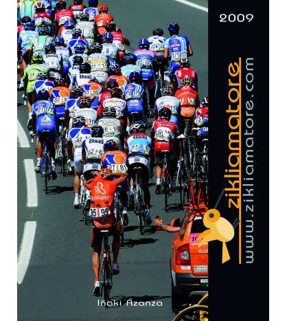 Zikliamatore 2009|Iñaki Azanza|Ciclismo||LDR Sport - Libros de Ruta