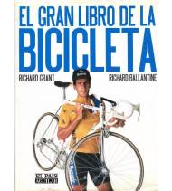 El gran libro de la bicicleta|Richard Grant, Richard Ballantine|Ciclismo|9788403591820|LDR Sport - Libros de Ruta