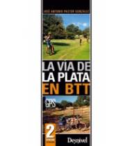 La Vía de la Plata en BTT|José Antonio Pastor González|Librería|9788498292756|LDR Sport - Libros de Ruta
