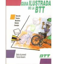 Guía ilustrada de la BTT Guías / Viajes 84-87812-06-6 Beñat Azurmendi, Francis Navarro