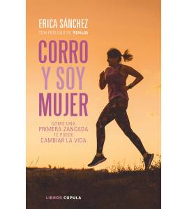 Corro y soy mujer Atletismo 9788448026868 Erica Sánchez