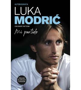 Mi partido. La autobiografía de Luka Modric Inicio 9788412063752 Luka Modric