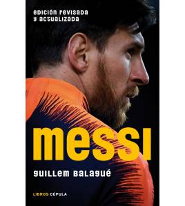 Messi (Edición revisada y actualizada) Inicio 9788448024451 Guillem Balagué