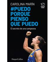 Puedo porque pienso que puedo. El secreto de una campeona|Marín, Carolina|Más deportes|9788491394747|LDR Sport - Libros de Ruta