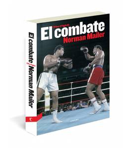 El combate (3.ª edición)|Mailer, Norman|Boxeo|9788494093845|LDR Sport - Libros de Ruta
