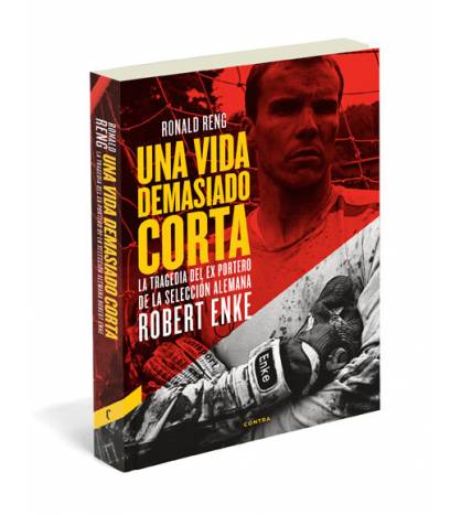 Una vida demasiado corta|Reng, Ronald|Fútbol|9788493985073|LDR Sport - Libros de Ruta