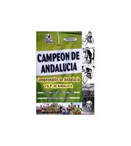 Campeonatos de Andalucía y Gran Premio de Andalucía|Ángel Santisteban del Hoyo|Ciclismo|9788493221058|LDR Sport - Libros de Ruta