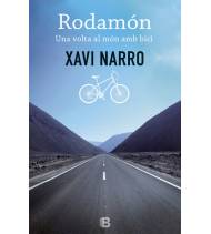 Rodamón: Una volta al món amb bici Librería 9788466656221 Xavi Narro