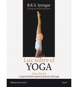 Luz sobre el Yoga Inicio 9788472455955 Iyengar, B.K.S.