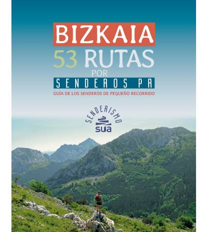 53 Rutas por Senderos PR. Guía de los PR-s de Bizkaia|Hernani Perez, Ricardo|Montaña|9788482167268|LDR Sport - Libros de Ruta