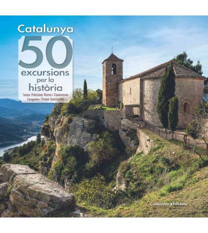 Catalunya: 50 excursions per la història Montaña 9788490349120 García-Die Sánchez-Guardamino, Javier,Roma i Casanovas, Francesc