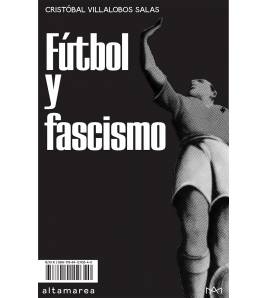 Fútbol y fascismo Inicio 9788412110340 Villalobos Salas, Cristóbal