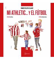 Mi Athletic... y el fútbol Librería 9788471486547 Villota Elejalde, Ignacio