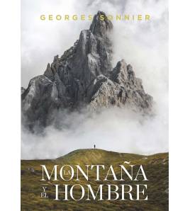 La montaña y el hombre Montaña 9788417893590 Sonnier, Georges