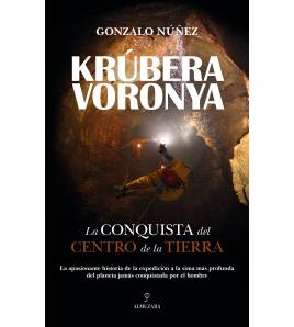 Krúbera-Voronya|Gonzalo Núñez|Montaña|9788418346972|LDR Sport - Libros de Ruta