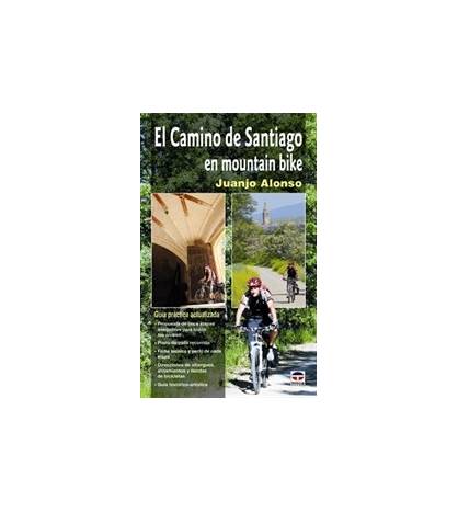 El Camino de Santiago en mountain bike|Juanjo Alonso|Librería|9788479027742|LDR Sport - Libros de Ruta