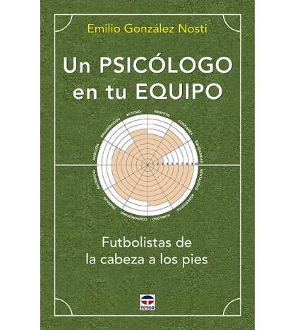 Un psicólogo en tu equipo|González Nosti, Emilio|Psicología del deporte|9788416676989|LDR Sport - Libros de Ruta