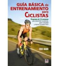 Guía básica de entrenamiento para ciclistas|Eric Harr|Entrenamiento ciclismo|9788479027148|LDR Sport - Libros de Ruta