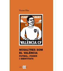 Nosaltres som el València Librería 9788416260867 Flor Moreno, Vicent