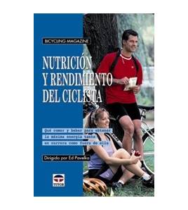 Nutrición y rendimiento del ciclista Salud / Nutrición 84-7902-389-9 Ed Pavelka