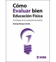Cómo evaluar bien en Educación Física|Blázquez Sánchez, Domingo|Librería|9788497293389|LDR Sport - Libros de Ruta