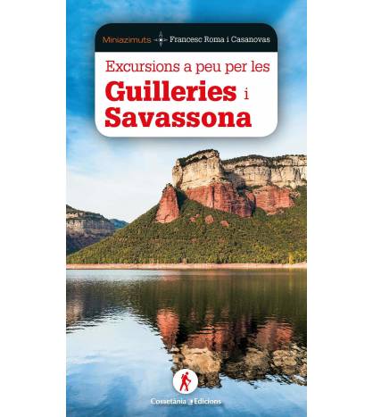 Excursions a peu per Guilleries i Savassona Montaña 9788490349526 Roma i Casanovas, Francesc