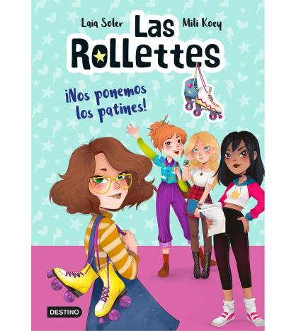 Las Rollettes 1. ¡Nos ponemos los patines! Librería 9788408224662 Laia Soler,Mili Koey