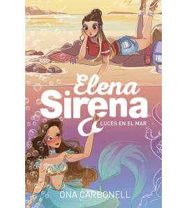 Luces en el mar (Serie Elena Sirena 4) Librería 9788420440200 Ona Carbonell